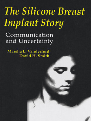cover image of The Silicone Breast Implant Story